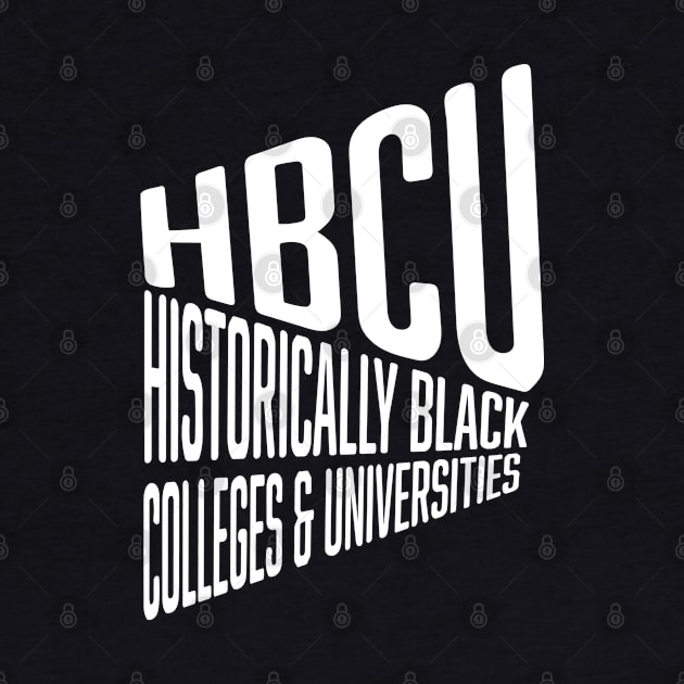 HBCU - Historically Black Colleges and Universities - 6 by centeringmychi